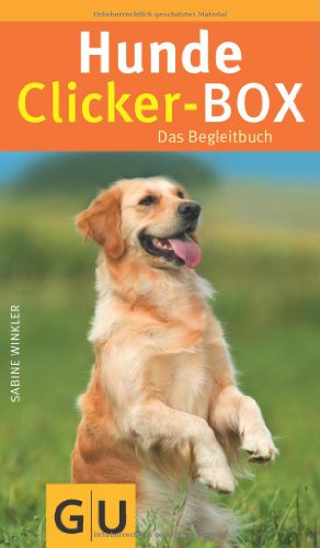 Hunde-Clicker-Box: 36 Trainingskarten, Clicker und Begleitbuch (GU Tier-Box)